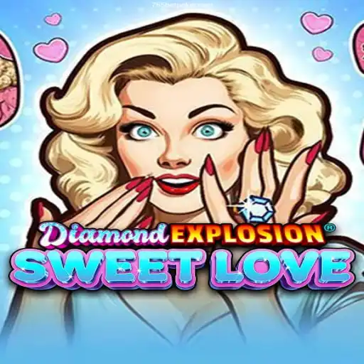 Discover the Thrills of DiamondExplosionSweetLove: Dive into a World of Fun and Rewards